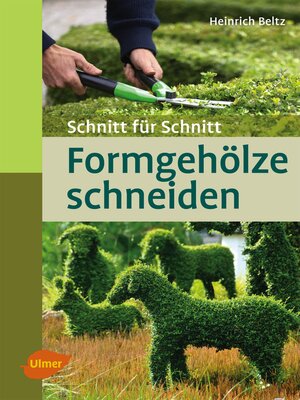 cover image of Formgehölze schneiden